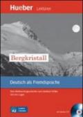 Bergkristall. Lesehaft. Per la Scuola media. Con CD Audio. Con CD-ROM