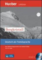 Bergkristall. Lesehaft. Per la Scuola media. Con CD Audio. Con CD-ROM