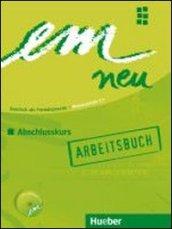 Em. Deutsch als fremdsprache. C1. Abschlusskurs. Arbeitsbuch. Con CD Audio. Per il Liceo classico