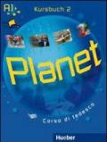 Planet. Kursbuch-Arbeitsbuch. Con CD Audio. Con CD-ROM. Con espansione online. Vol. 1