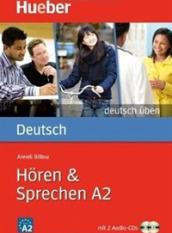 Horen & sprechen. A2. Per le Scuole superiori. Con 2 CD Audio