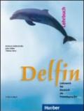 Delfin paket ital. Lehrbuch-Arbeitsbuch. Per le Scuole superiori