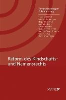 Reform des Kindschafts- und Namensrechts