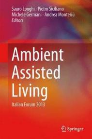 Ambient Assisted Living: Italian Forum 2013