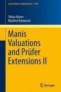 Manis Valuations and Prufer Extensions II