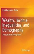Wealth, Income Inequalities, and Demography: The Long-Term Policy View