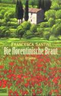 Die florentinische Braut