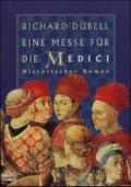 Eine Messe für die Medici