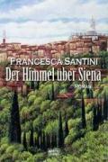 Der Himmel über Siena