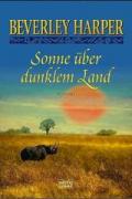 Sonne über dunklem Land: Roman . (German Edition)