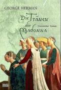 Die Tränen der Madonna. by Herman, George; Walther, Ursula [Edizione Tedesca]