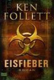 Eisfieber: Roman (German Edition)