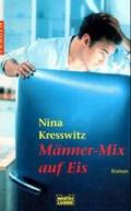 Männer-Mix auf Eis: Roman (German Edition)