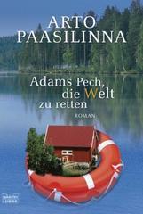 Adams Pech, die Welt zu retten