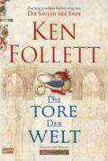 Die Tore der Welt: Roman (Kingsbridge-Roman 2) (German Edition)