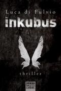 Inkubus: Thriller (German Edition)