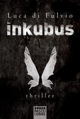 Inkubus: Thriller (German Edition)