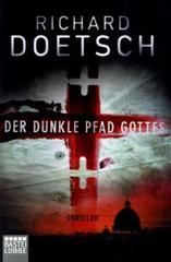 Der dunkle Pfad Gottes: Thriller