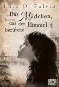 Das Mädchen, das den Himmel berührte: Roman (German Edition)