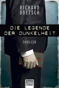 Die Legende der Dunkelheit: Thriller