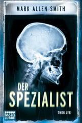 Der Spezialist: Thriller (German Edition)