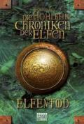 Die Chroniken der Elfen: Elfentod