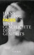 Faces: Eine Geschichte des Gesichts