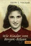 Wir Kinder von Bergen-Belsen