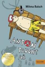 Anton taucht ab