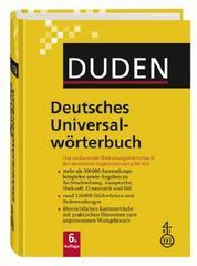 Duden. Deutsches Universalwörterbuch: Das umfassende Bedeutungswörterbuch der deutschen Gegenwartssprache. Rund 150 000 Stichwörter und Redewendungen