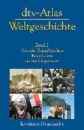 Atlas zur Weltgeschichte. Per le Scuole superiori. 2.