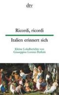 Ricordi, ricordi Italien erinnert sich: Kleine Lokalberichte