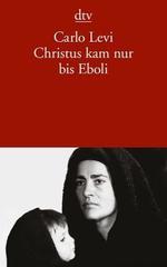 Christus kam nur bis eboli