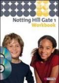 Notting hill. Gate 1. Workbook. Per la Scuola media. Con CD-ROM