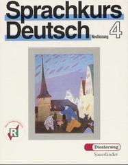 Sprachkurs Deutsch 4. Neufassung. RSR: Unterrichtswerk für Erwachsene. Mit einem Prosodie-Kurs und einem Lesekurs Fachsprache