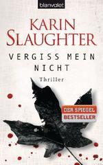 Vergiss mein nicht: Thriller (Grant-County-Serie 2) (German Edition)