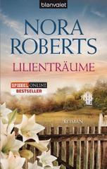 Lilienträume: Roman (Die Blüten-Trilogie 2) (German Edition)