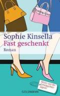 Fast geschenkt: Ein Shopaholic-Roman 2 (German Edition)