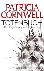 Totenbuch: Ein Kay-Scarpettta-Roman