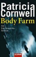 Body Farm: Ein Kay-Scarpetta-Roman