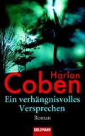 Ein verhängnisvolles Versprechen: Myron-Bolitar-Reihe 8 - Thriller (German Edition)