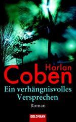 Ein verhängnisvolles Versprechen: Myron-Bolitar-Reihe 8 - Thriller (German Edition)