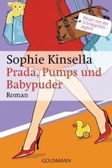 Prada, Pumps und Babypuder