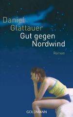 Gut gegen nordwind