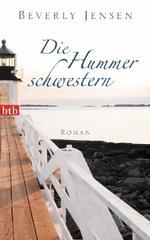 Die Hummerschwestern: Roman (German Edition)