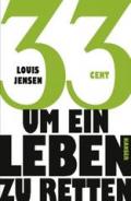 33 Cent - um ein Leben zu retten