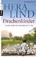 Drachenkinder: Roman nach einer wahren Geschichte (German Edition)