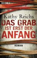 Das Grab ist erst der Anfang