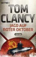 Jagd auf Roter Oktober: Ein Jack Ryan Roman