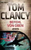 Befehl von oben: Ein Jack Ryan Roman